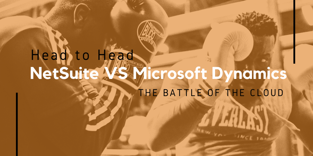 Two men sparring with boxing gloves on with a title saying head to head, NetSuite vs Microsoft, battle of the cloud 